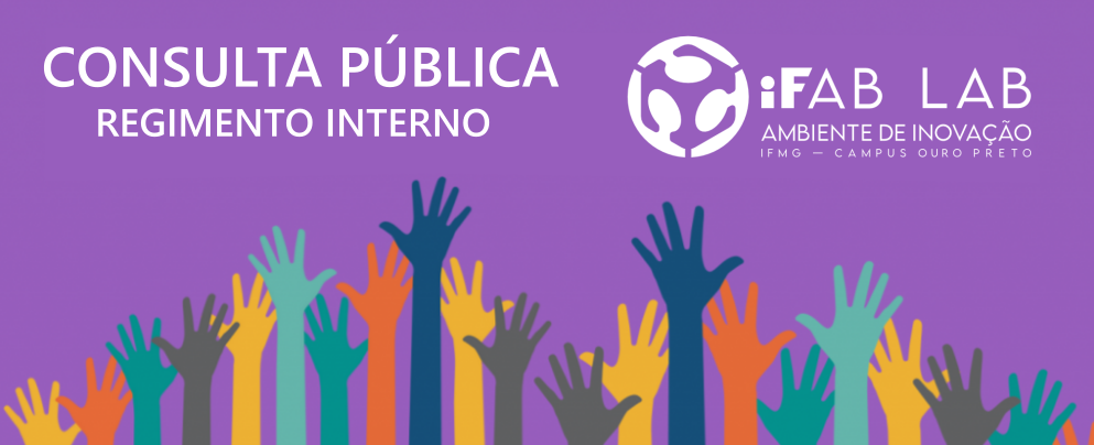 Chamada para consulta pública do regimento do iFabLab